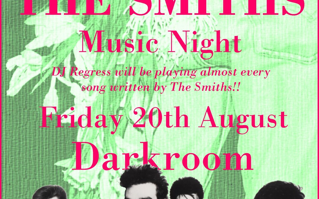 Heaven Knows I’m Miserable Now – THE SMITHS – Music Night