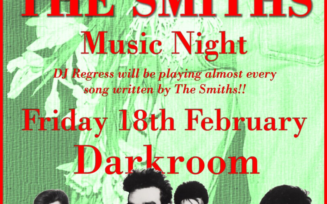 Heaven Knows I’m Miserable Now – THE SMITHS – Music Night