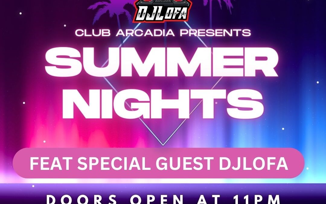 Summer Nights Feat DJ Lofa