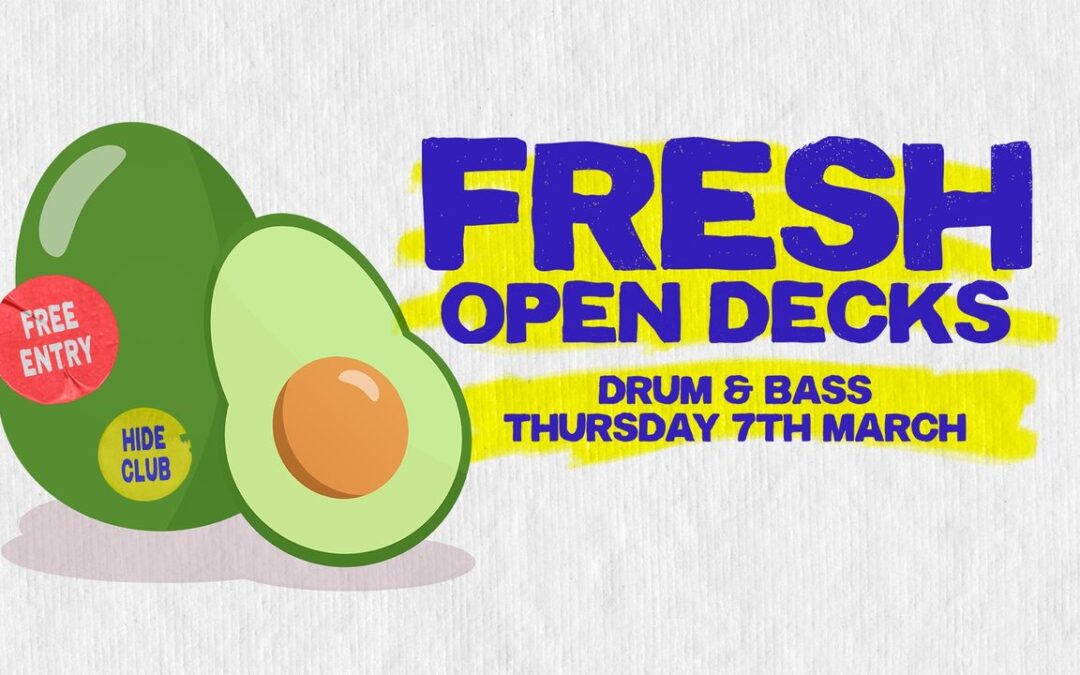 Fresh Presents: Open Decks [Drum & Bass]