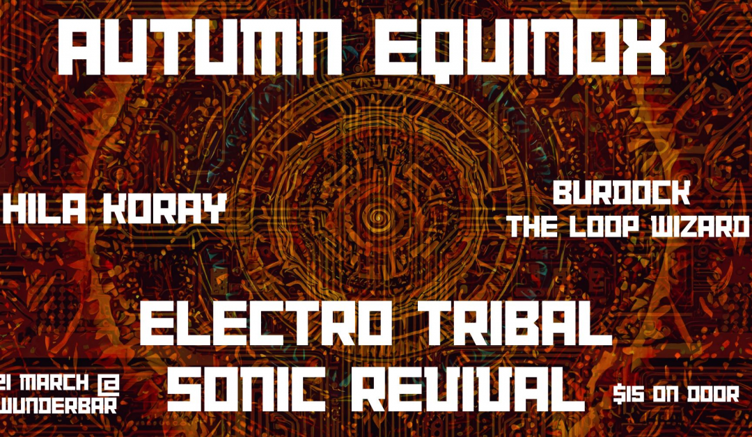 Autumn Equinox Electro-tribal Sonic Revival
