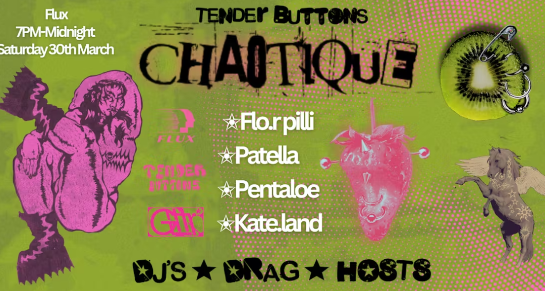 Tender Buttons: Chaotique