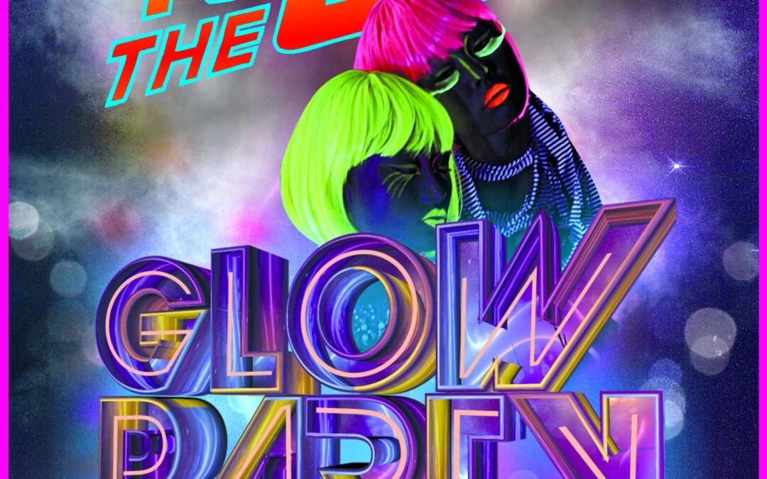 Back to the 80s – Glow Party