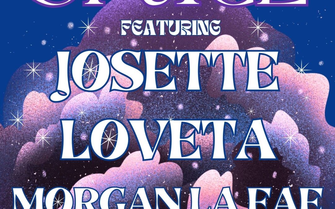 Girls In Space – Featuring Josette, LOVETA, and Morgan La Fae