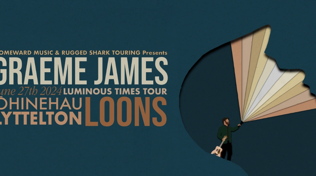 Graeme James ‘Luminous Times’ Tour, Ōhinehou/Lyttelton