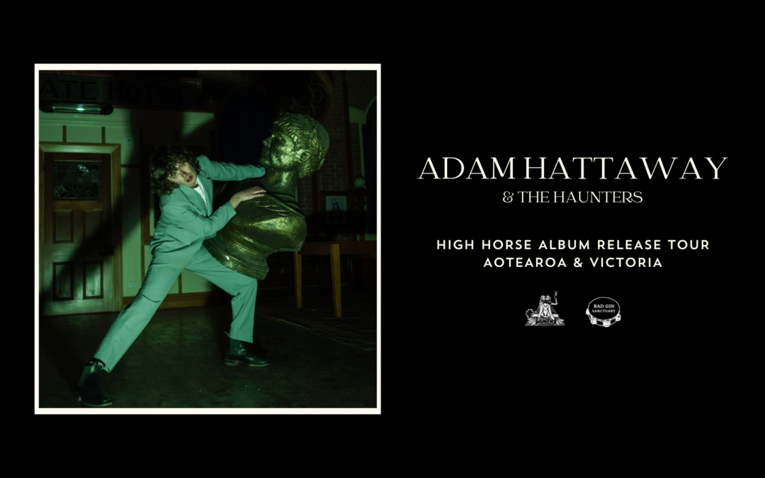 Adam Hattaway & The Haunters – Album Release Tour