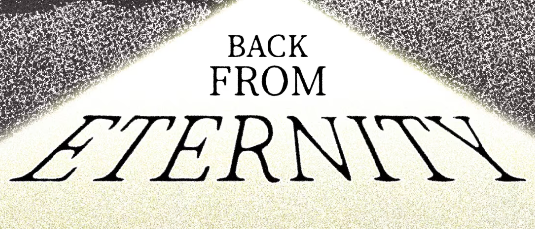 Back From Eternity