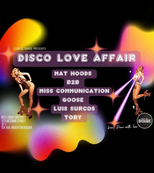 Club De Danse….Disco Love Affair