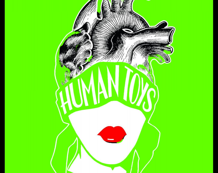 Human Toys (France) w/ Goodbye Starlet