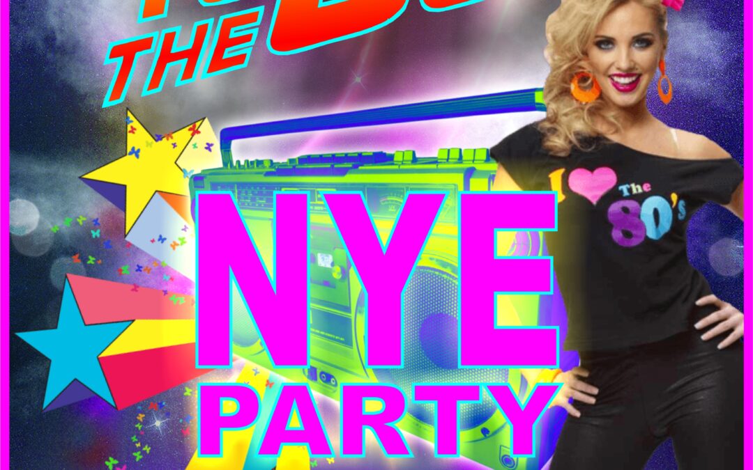 Back to the 80s NYE Dance Party