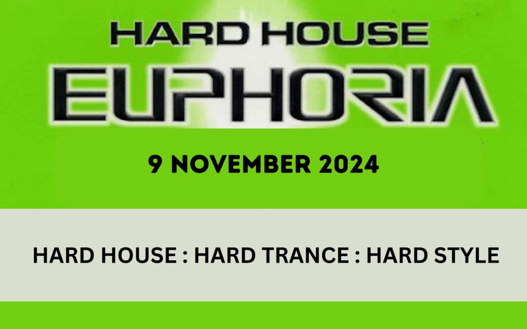 Hard House Euphoria