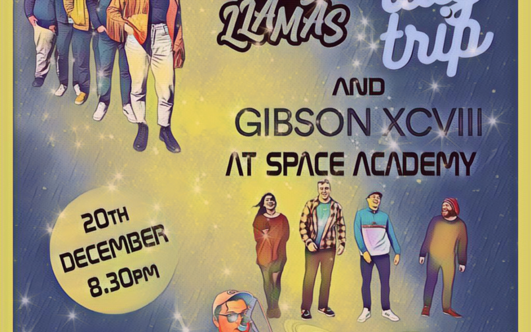 Bad Llamas, Gibson XCVIII and Daytrip