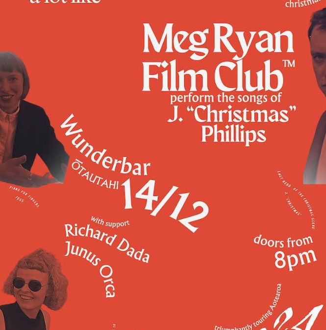 MEG RYAN FILM CLUB PERFORM THE SONGS OF J. ‘CHRISTMAS’ PHILLIPS