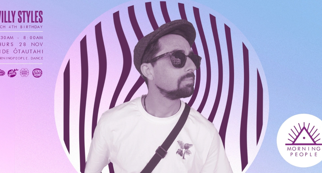CHCH: Morning People Ōtautahi’s 4th Birthday feat. Willy Styles