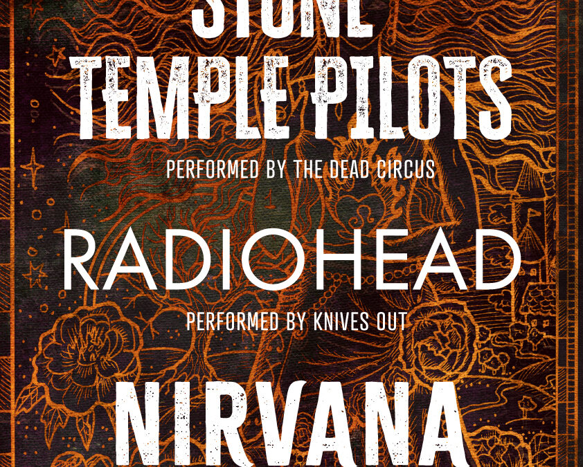 Stone Temple Pilots / Radiohead / Nirvana Tribute