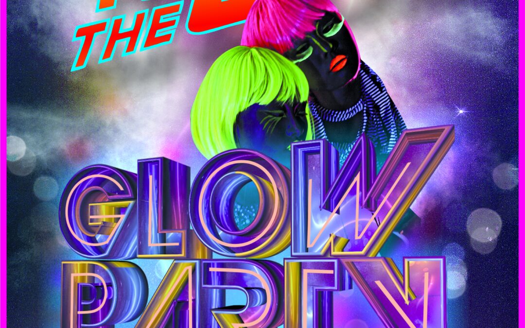 Back to the 80s – Glow Party