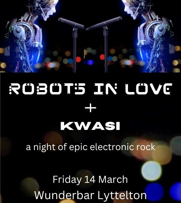 Robots In Love + Kwasi