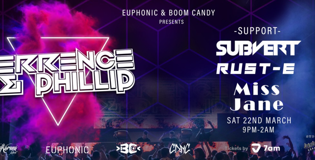 Euphonic and Boom Candy presents: Terrence & Phillip