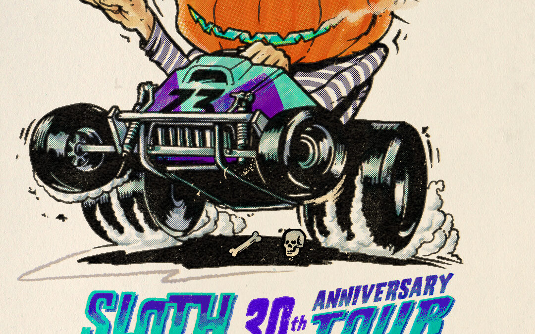 Pumpkinhead – Sloth 30th Anniversary Tour