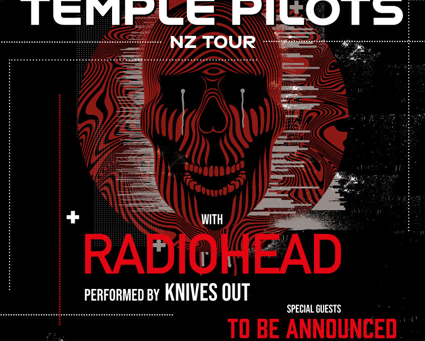 Stone Temple Pilots / Radiohead Tribute Show – Christchurch!