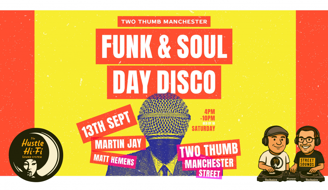 RDU Hustle Hifi Presents The Soul And Funk Day Disco