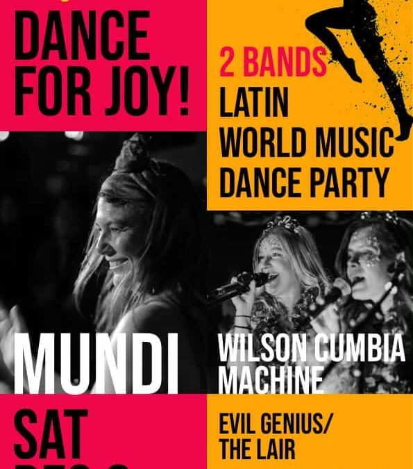 Alegria! Dance For Joy! Latin World Music Dance Party!