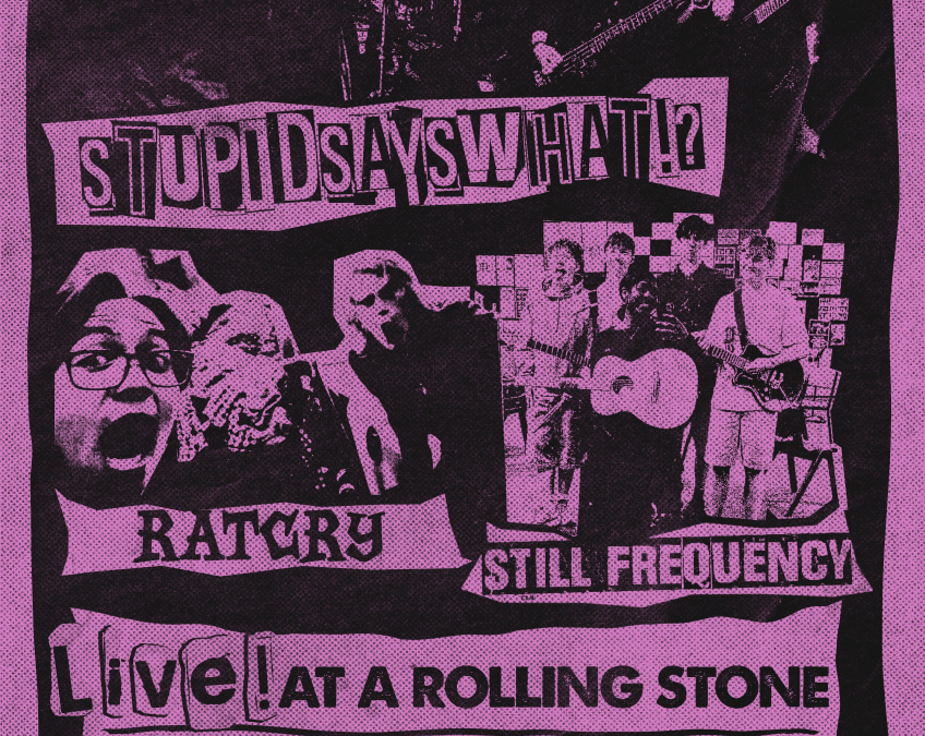 StupidSaysWHAT!? With Ratcry And Still Frequency