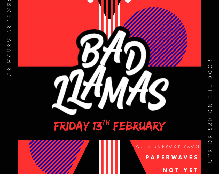 Local Music: Bad Llamas, Paperwaves And Not Yet Landed