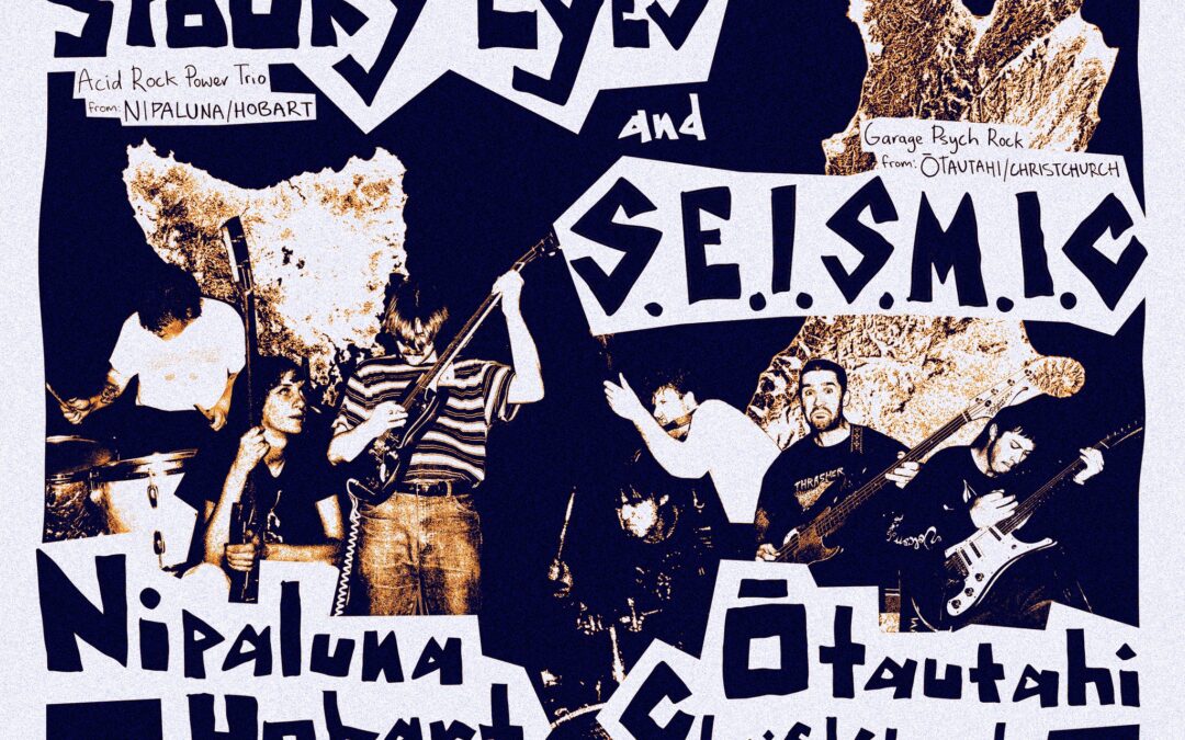 Spooky Eyes (Nipaluna/Hobart) and S.E.I.S.M.I.C at Darkroom