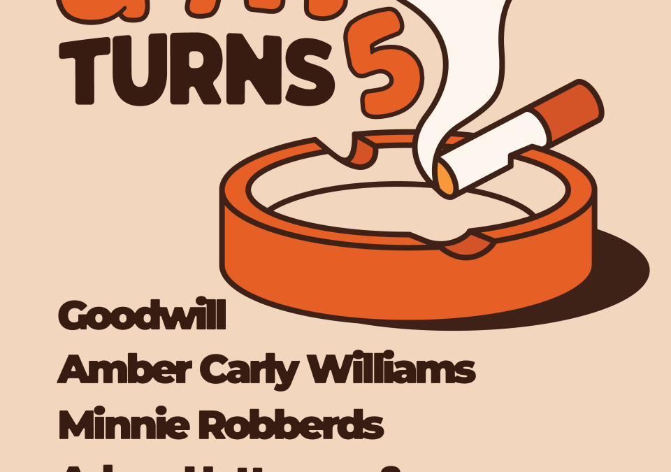 Smoko Turns 5 with Adam Hattaway and The Haunters, Goodwill, Minnie Robberds and Amber Carly Williams