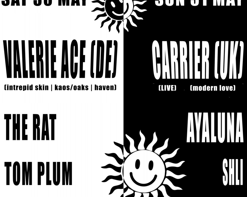 Double Haven // May 30th: Valerie Ace (DE) // May 31st: Carrier (UK)