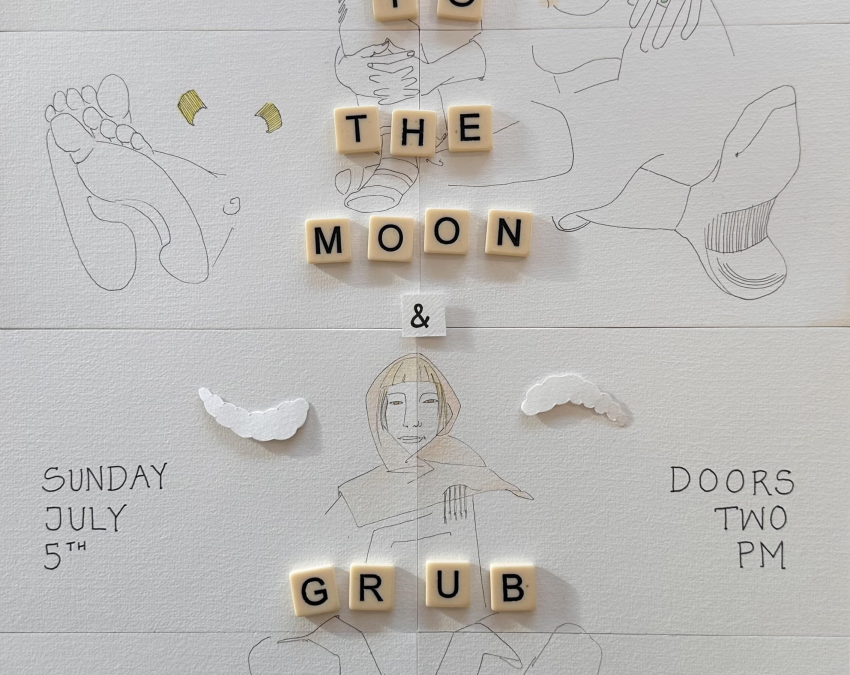 Maybe To The Moon And Grub
