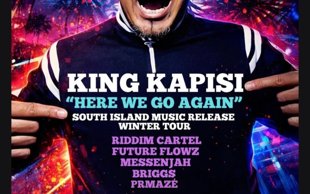 King Kapisi South Island Winter Tour