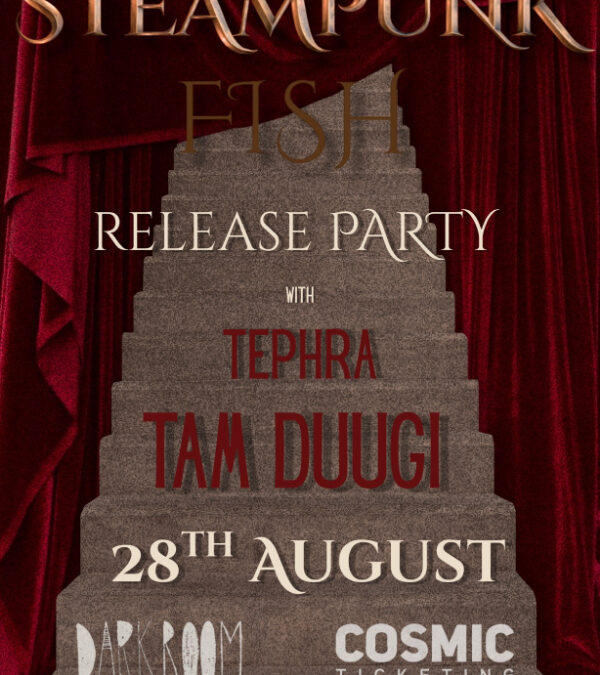 Steampunk Fish – ‘Agency & Reality’ EP Release Show