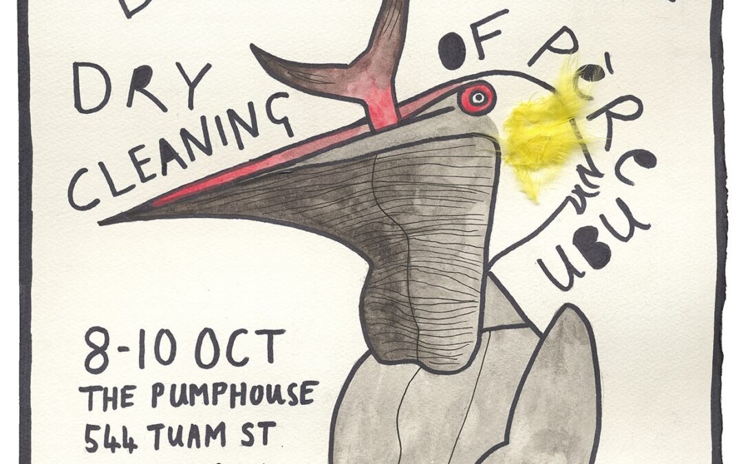Da Da Honk Honk The The Dry Cleaning of Père Ubu