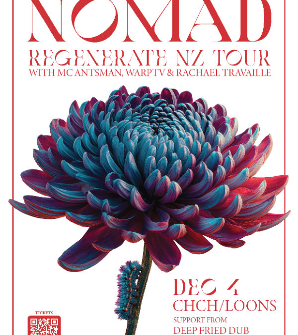 THE NOMAD REGENERATE NZ TOUR CHRISTCHURCH
